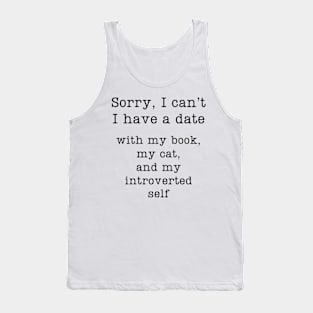 Sorry I Can't Introvert Humor Tank Top